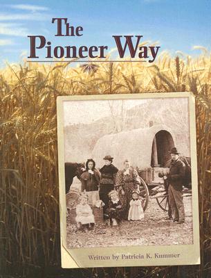 The Pioneer Way (Pair-it Books Proficiency, Stage 5)