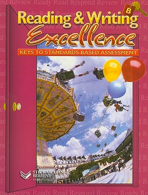 Steck-Vaughn Reading & Writing Excellence: Student Exercises (Level B)