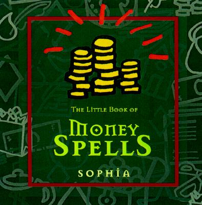 Image for Little Book Of Money Spells Little Book Of Money Spells
