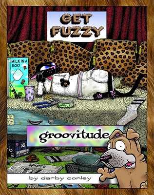 Groovitude (Get Fuzzy)
