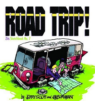 Road Trip!: Zits Sketchbook #7