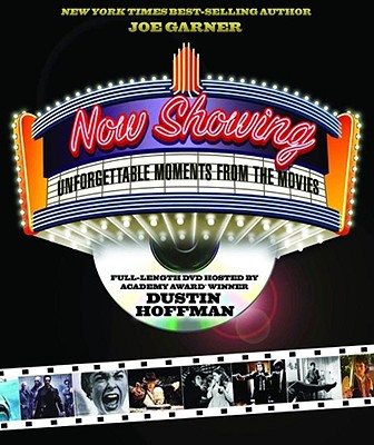 NOW SHOWING: UNFORGETTABLE MOMENTS FROM THE MOVIES