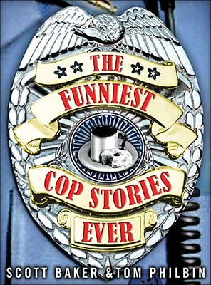 Funniest Cop Stories Ever