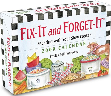 Fix-It and Forget-It: Feasting with your Slow Cooker: 2009 Day-to-Day Calendar
