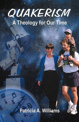 Image for Quakerism: A Theology for Our Time
