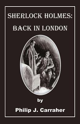 Sherlock Holmes Back In London