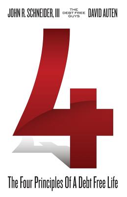 4: The Principles of a Debt-Free Life