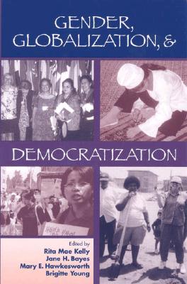 Gender, Globalization, and Democratization
