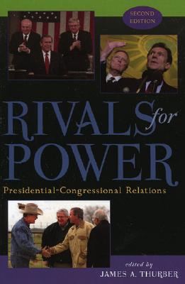 Image for Rivals for Power: Presidential-Congressional Relations