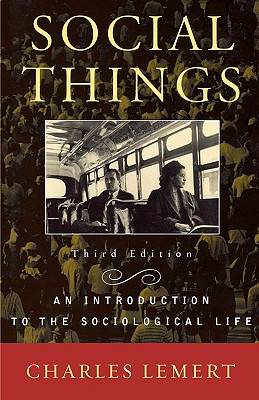 Social Things: An Introduction to the Sociological Life