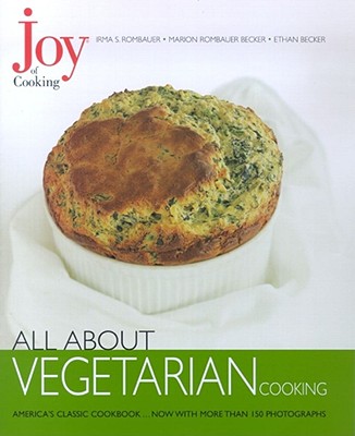 Image for Joy of Cooking: All About Vegetarian Cooking