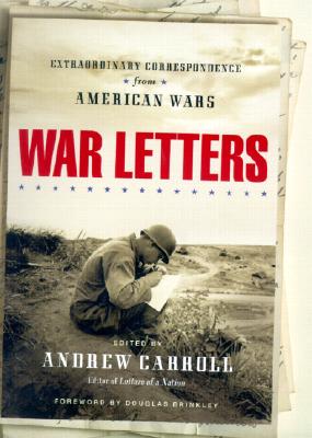 Image for War Letters: Extraordinary Correspondence from American Wars