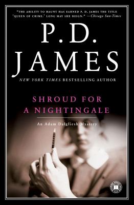 Shroud for a Nightingale (Adam Dalgliesh Mystery Series #4)