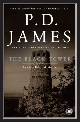 Black Tower: An Adam Dalgliesh Mystery