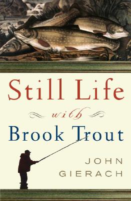 Still Life with Brook Trout