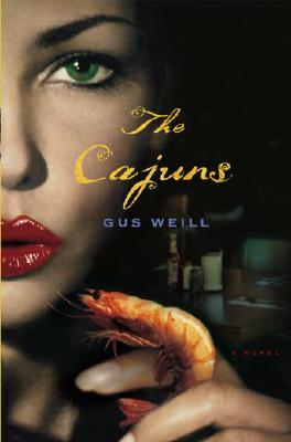 The Cajuns: A Novel