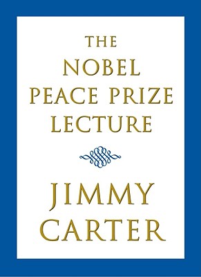Image for The Nobel Peace Prize Lecture
