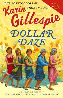 Dollar Daze: The Bottom Dollar Girls in Love