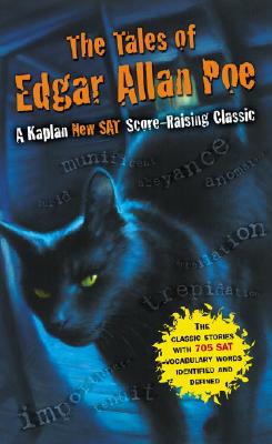 Tales of Edgar Allan Poe: A Kaplan SAT Score-Raising Classic