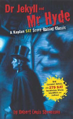 Image for Dr. Jekyll and Mr. Hyde: A Kaplan SAT Score-Raising Classic (Kaplan Score Raising Classics)