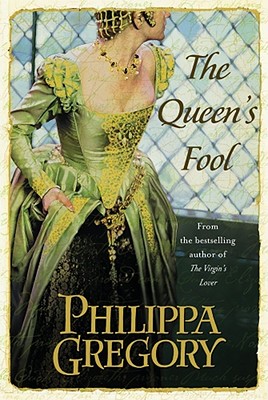 The Queen's Fool: A Novel (The Plantagenet and Tudor Novels)