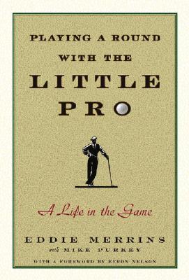 Playing a Round with the Little Pro: A Life in the Game Image for Playing a Round with the Little Pro: A Life in the Game