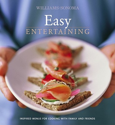 Williams-Sonoma Easy Entertaining