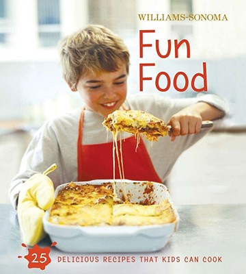 Image for Williams-Sonoma Kids in the Kitchen: Fun Food