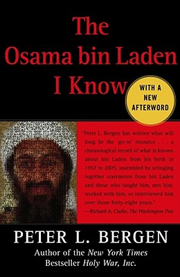 Image for The Osama bin Laden I Know: An Oral History of al Qaeda's Leader