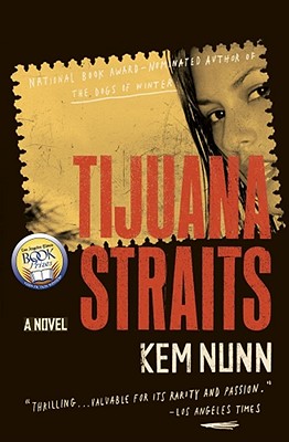 Image for Tijuana Straits: A Novel Tijuana Straits: A Novel