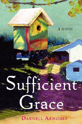 Sufficient Grace : A Novel