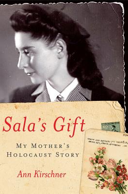 Image for Sala's Gift: My Mother's Holocaust Story