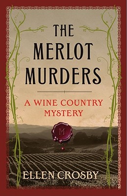 The Merlot Murders: A Wine Country Mystery