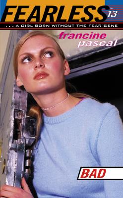 Bad (Fearless, No. 13)