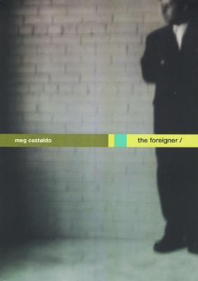 Foreigner, The