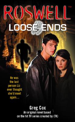 Image for Roswell: Loose Ends