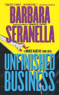 Unfinished Business: A Munch Mancini Crime Novel (Munch Mancini Novels)