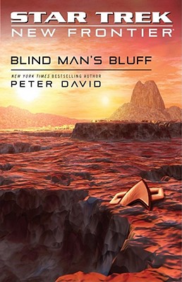 Blind Man's Bluff (Star Trek: New Frontier, No. 18)