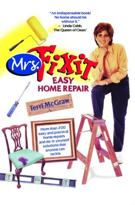 Mrs. Fixit Easy Home Repair