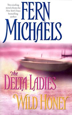 The Delta Ladies/Wild Honey