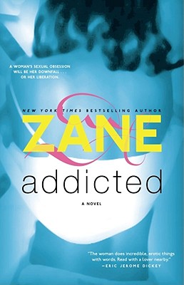 Addicted: A Novel