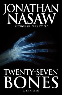 TWENTY-SEVEN BONES: A THRILLER