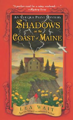 Shadows on the Coast of Maine: An Antique Print Mystery (Antique Print Mysteries)