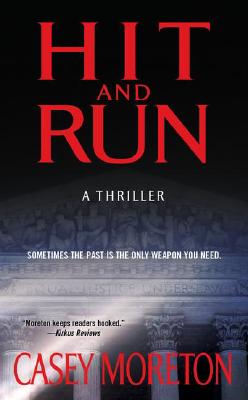 Hit and Run: A Thriller