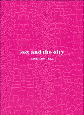 Sex and the City: Kiss and Tell Sohn, Amy