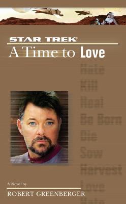 Image for A Time to Love (Star Trek: the Next Generation)