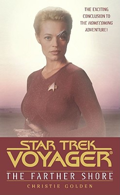 The Farther Shore (Star Trek Voyager, Book Two of Two)