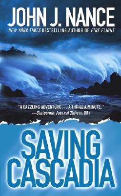 Saving Cascadia: A Novel