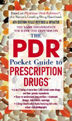 Image for The PDR Pocket Guide to Prescription Drugs: Sixth Edition (Physicians' Desk Reference Pocket Guide to Prescription Drugs)