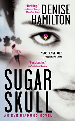 Image for Sugar Skull: An Eve Diamond Novel (Eve Diamond Novels)